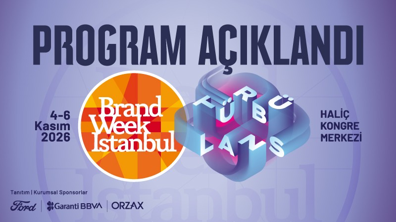 Brand Week Istanbul, “Türbülans” temalı programını açıkladı